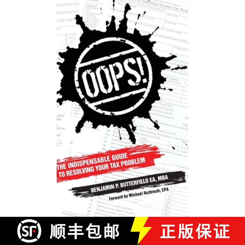 【2-3周达】Oops!: The Indispensable Guide to Resolving Your Tax Problem [9781962956376]