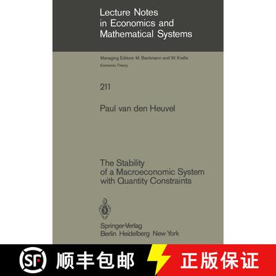 【3-4周达】The Stability of a Macroeconomic System with Quantity Constraints [9783540119920]