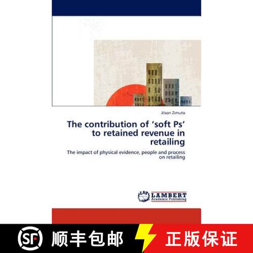 预订 The Contribution of 'Soft PS' to Retained Revenue in Retailing [9783659302084]