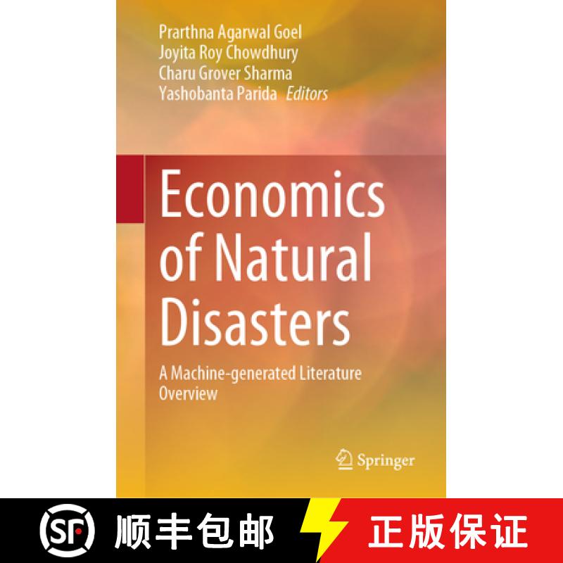 【4周达】Economics of Natural Disasters : A Machine-generated Literature Overview [9789819974290]