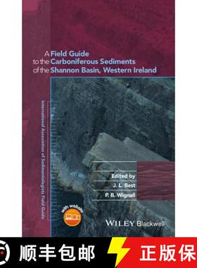 【3-4周达】Field Guide To The Carboniferous Sediments Of The Shannon Basin, Western Ireland [Wiley地... [9781119257127]