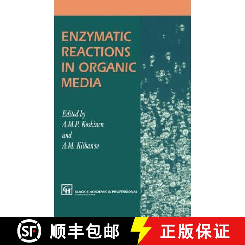 【3-4周达】Enzymatic Reactions in Organic Media [9780751402599]