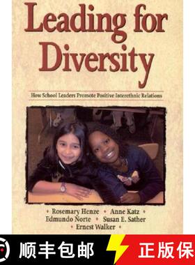 【3-4周达】Leading for Diversity: How School Leaders Promote Positive Interethnic Relations [9780761978985]