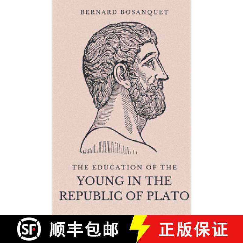 【3-4周达】The Education of the Young in the Republic of Plato [9789355281951]
