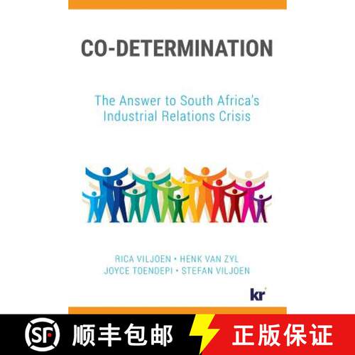 【3-4周达】Co-Determination: The Answer to South Africa's  Industrial Relations Crisis [9781869227555]