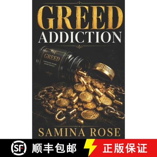 【3-4周达】Greed Addiction: Why Power Is the Most Dangerous Drug on Earth [9798988246879]
