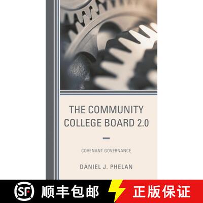 【3-4周达】The Community College Board 2.0 : Covenant Governance [9781475850253]