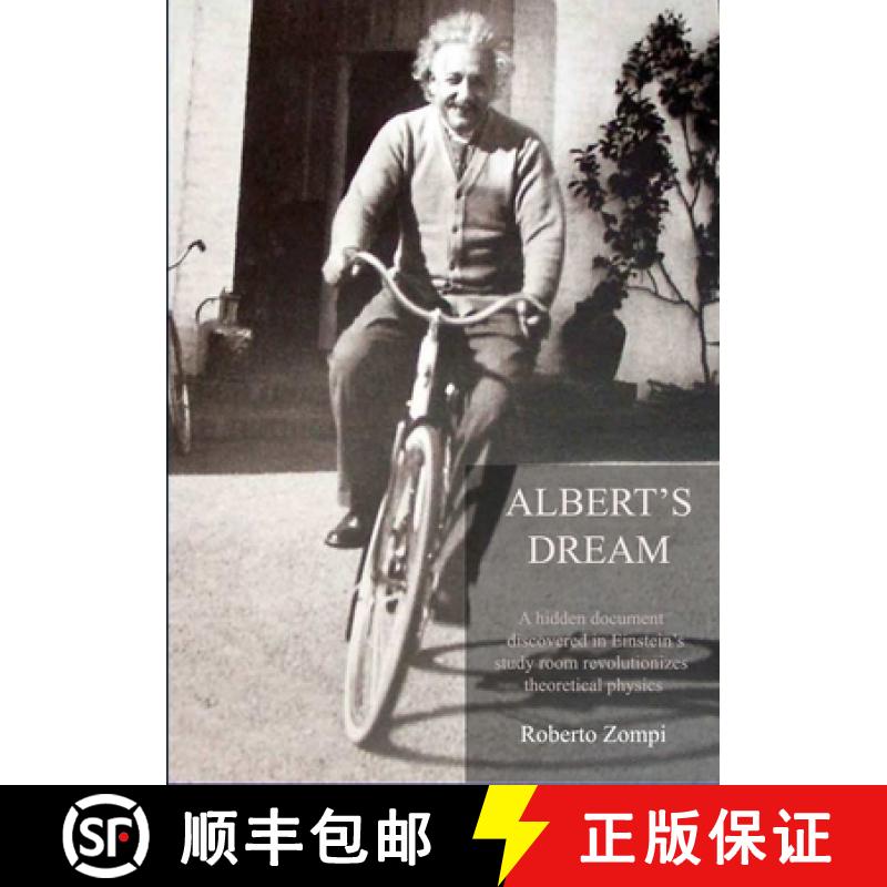【3-4周达】Albert's Dream: A hidden document discovered in Einstein's study room revolutionizes theor... [9780244282851]