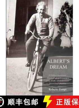 【3-4周达】Albert's Dream: A hidden document discovered in Einstein's study room revolutionizes theor... [9780244282851]