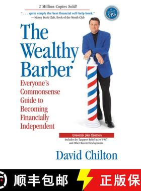 【3-4周达】The Wealthy Barber, Updated 3rd Edition: Everyone's Commonsense Guide to Becoming Financia... [9780761513117]