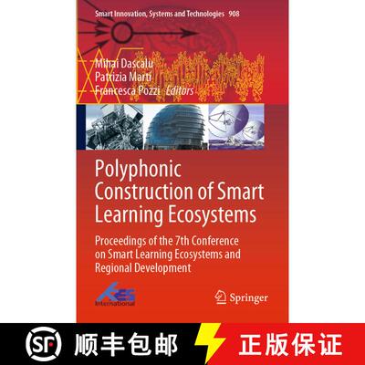 【3-4周达】Polyphonic Construction of Smart Learning Ecosystems : Proceedings of the 7th Conference o... [9789811952425]