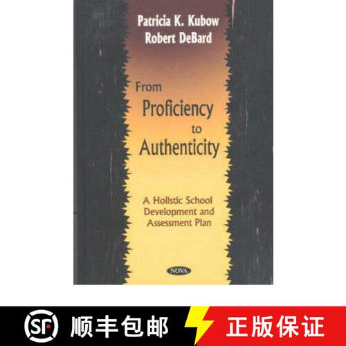 【3-4周达】精装 From Proficiency to Authenticity: A Holistic School Development & Assessment Plan [9781590332917]