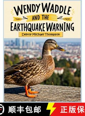 【3-4周达】Wendy Waddle and the Earthquake Warning [9798992147728]
