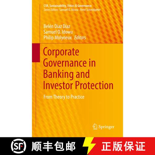 【3-4周达】精装 Corporate Governance in Banking and Investor Protection : From Theory to Practice (1s... [9783319700069]
