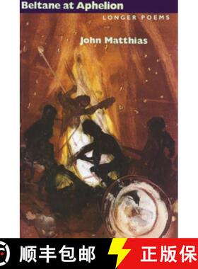 【3-4周达】Beltane at Aphelion: Longer Poems [9780804009836]