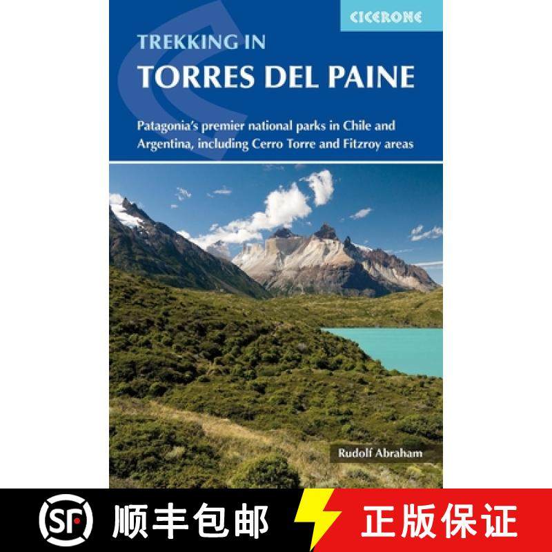【3-4周达】Trekking in Torres del Paine: Patagonia and #039;s premier national parks in Chile and Arg... [9781786311719]