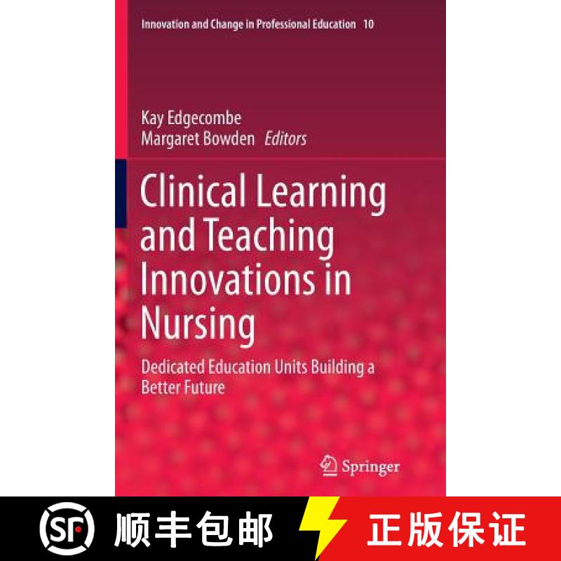 【3-4周达】Clinical Learning and Teaching Innovations in Nursing : Dedicated Education Units Building... [9789402406481]