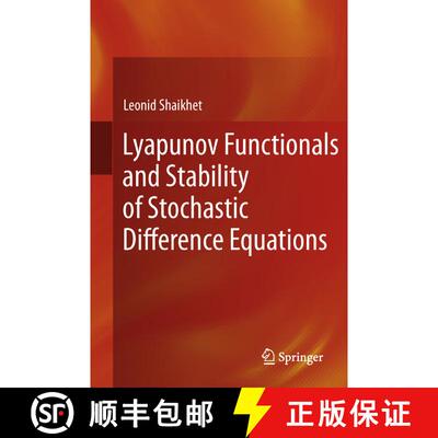 【3-4周达】精装 Lyapunov Functionals and Stability of Stochastic Difference Equations [9780857296849]