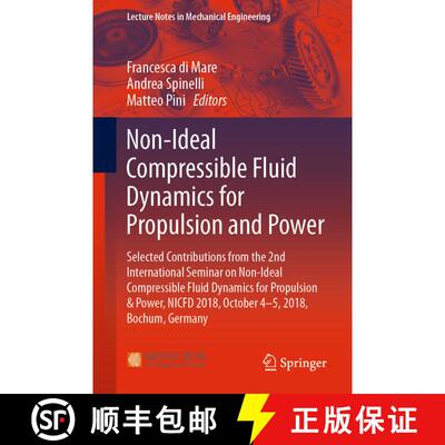【3-4周达】Non-Ideal Compressible Fluid Dynamics for Propulsion and Power: Selected Contributions fro... [9783030496258]