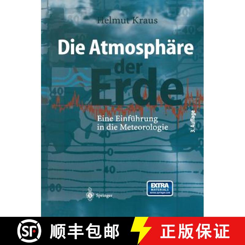 【3-4周达】Die Atmosphäre Der Erde: Eine Einführung in Die Meteorologie [9783662312414]