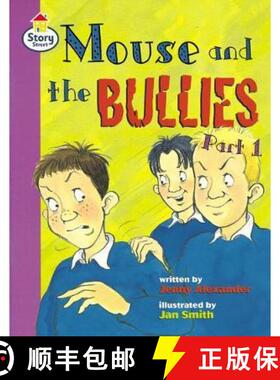 【3-4周达】Mouse and the Bullies Part 1 Story Street Fluent Step 12 Book 1: - Mouse and the Bullies P... [9780582463783]