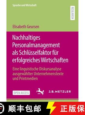 【3-4周达】Nachhaltiges Personalmanagement als Schlusselfaktor fur erfolgreiches Wirtschaften: Eine l... [9783662647370]