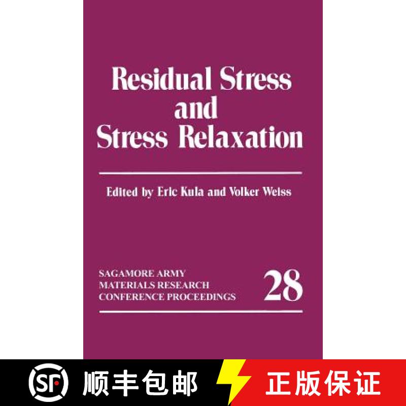 【3-4周达】Residual Stress and Stress Relaxation [9781489918864]