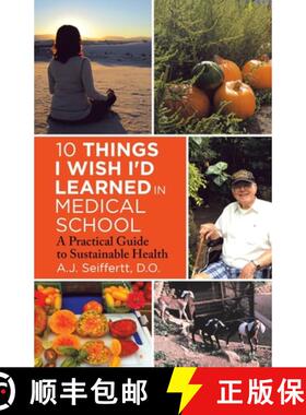 【3-4周达】10 Things I Wish I'd Learned in Medical School: A Practical Guide to Sustainable Health [9781982225247]