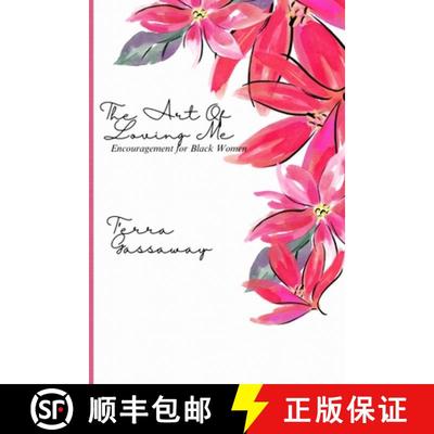 【3-4周达】The Art of Loving Me: Encouragement for Black Women: Encouragement for Black Women: Encour... [9798348279516]
