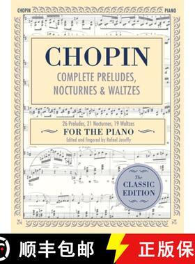 预订 Complete Preludes, Nocturnes & Waltzes: 26 Preludes, 21 Nocturnes, 19 Waltzes for Piano (Schirme... [9781635610468]