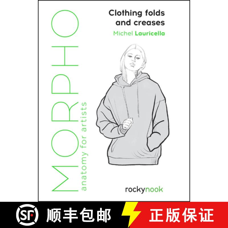 【2-3周达】Morpho: Clothing Folds and Creases: Anatomy for Artists [9781681988474]