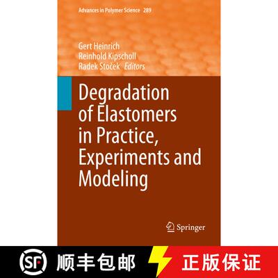 【3-4周达】Degradation of Elastomers in Practice, Experiments and Modeling [9783031151637]