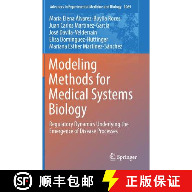 【3-4周达】Modeling Methods for Medical Systems Biology : Regulatory Dynamics Underlying the Emergenc... [9783319893532]