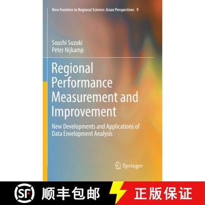 【3-4周达】Regional Performance Measurement and Improvement: New Developments and Applications of Dat... [9789811091148]