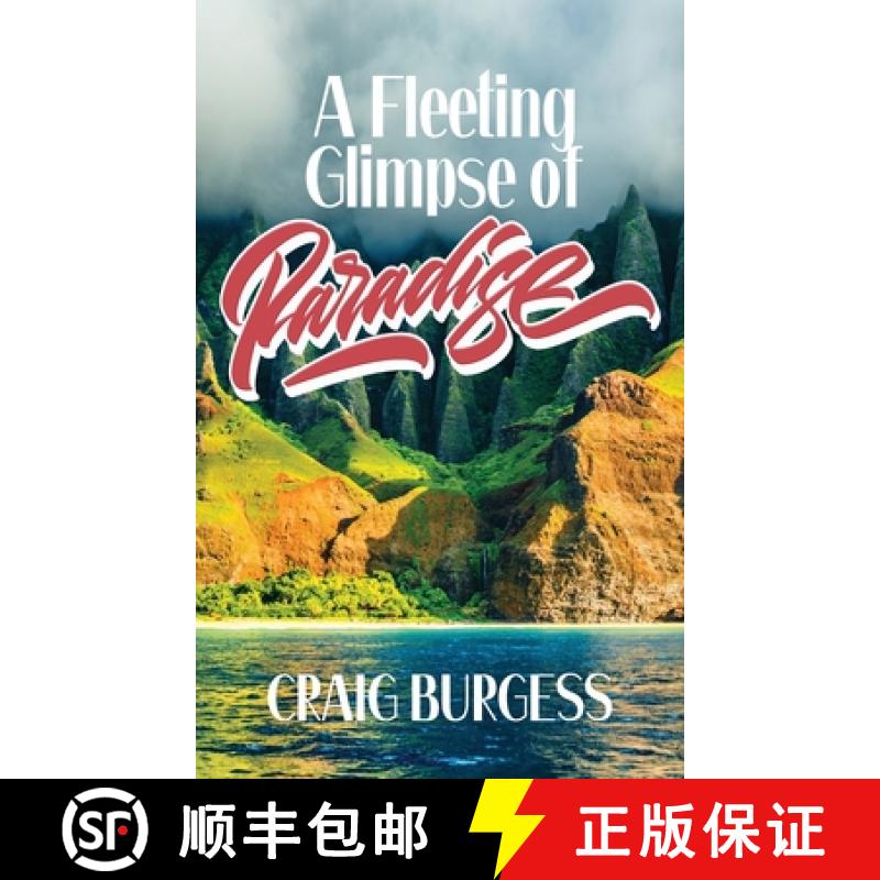 【2-3周达】A Fleeting Glimpse of Paradise [9798893565706]