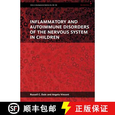 【3-4周达】精装 Inflammatory And Autoimmune Disorders Of The Nervous System In Children - Clinics In ... [9781898683667]
