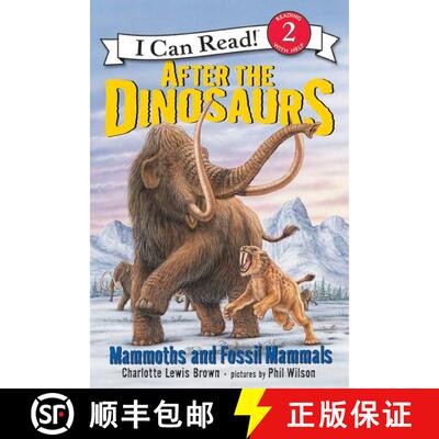 【3-4周达】After the Dinosaurs: Mammoths and Fossil Mammals (I Can Read Book 2) [9780060530556]