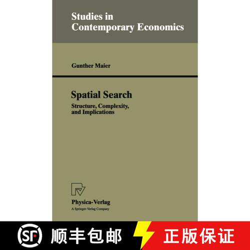 【3-4周达】Spatial Search : Structure, Complexity, and Implications [9783790808742]