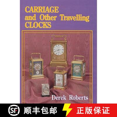 【3-4周达】精装 Carriage and Other Travelling Clocks [9780887404542]