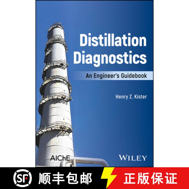 【2-3周达】Distillation Diagnostics: An Engineer'S Guidebook [Wiley化学工程] [9781119640110]