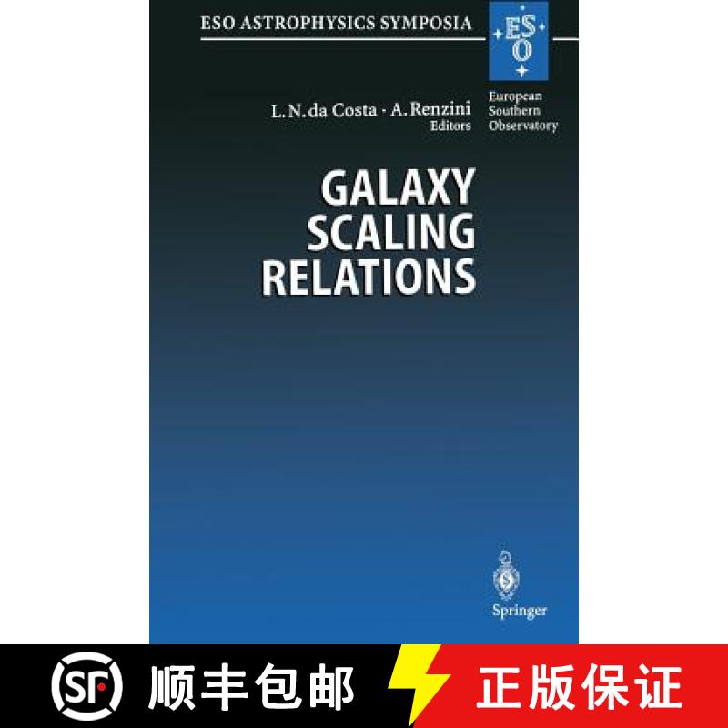 【3-4周达】Galaxy Scaling Relations: Origins, Evolution and Applications : Proceedings of the ESO Wor... [9783662219348]