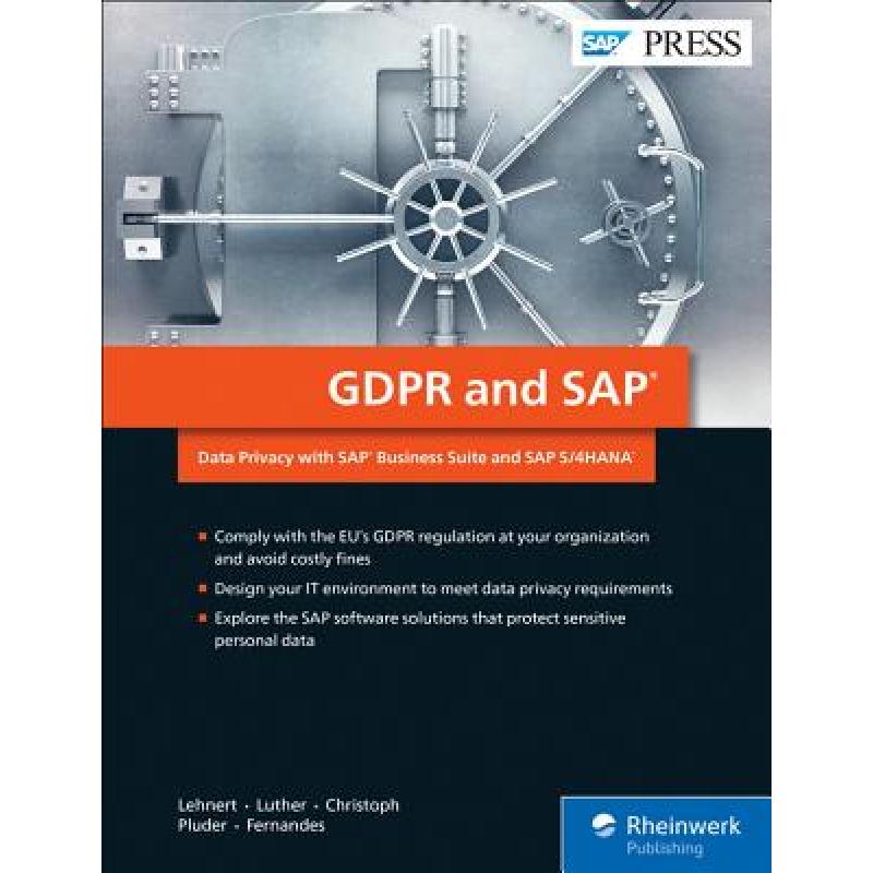 【4周达】Gdpr and SAP: Data Privacy with SAP Business Suite and SAP S/4hana [9781493217120] 书籍/杂志/报纸 科学技术类原版书 原图主图