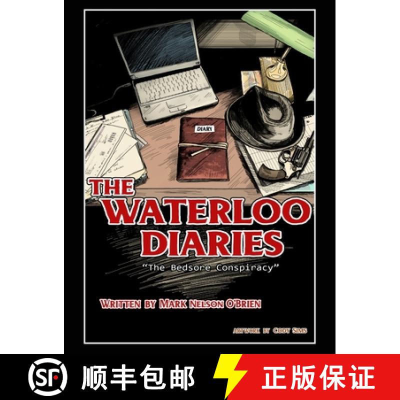 【3-4周达】The Waterloo Diaries: The Bedsore Conspiracy [9798218552053]
