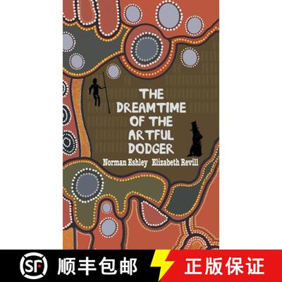 【3-4周达】The Dreamtime of the Artful Dodger [9781789826258]