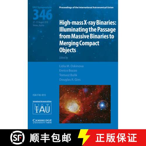 预订 精装 High-mass X-ray Binaries (IAU S346) : Illuminating the Passage from Massive Binaries to Mer... [9781108471589]