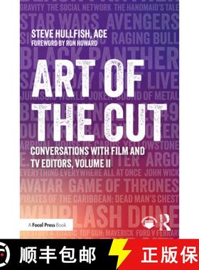 【3-4周达】Art of the Cut: Conversations with Film and TV Editors, Volume II [9781032521305]