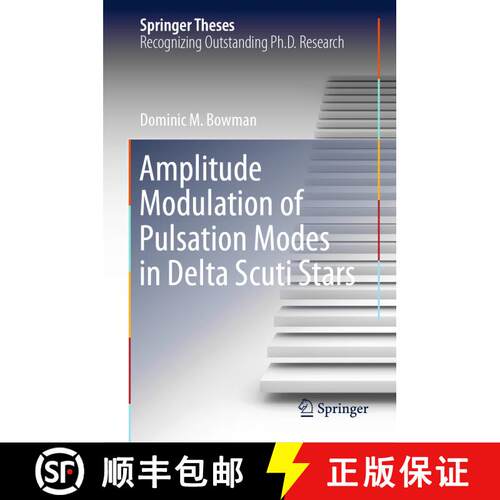 【3-4周达】精装 Amplitude Modulation of Pulsation Modes in Delta Scuti Stars [9783319666488]