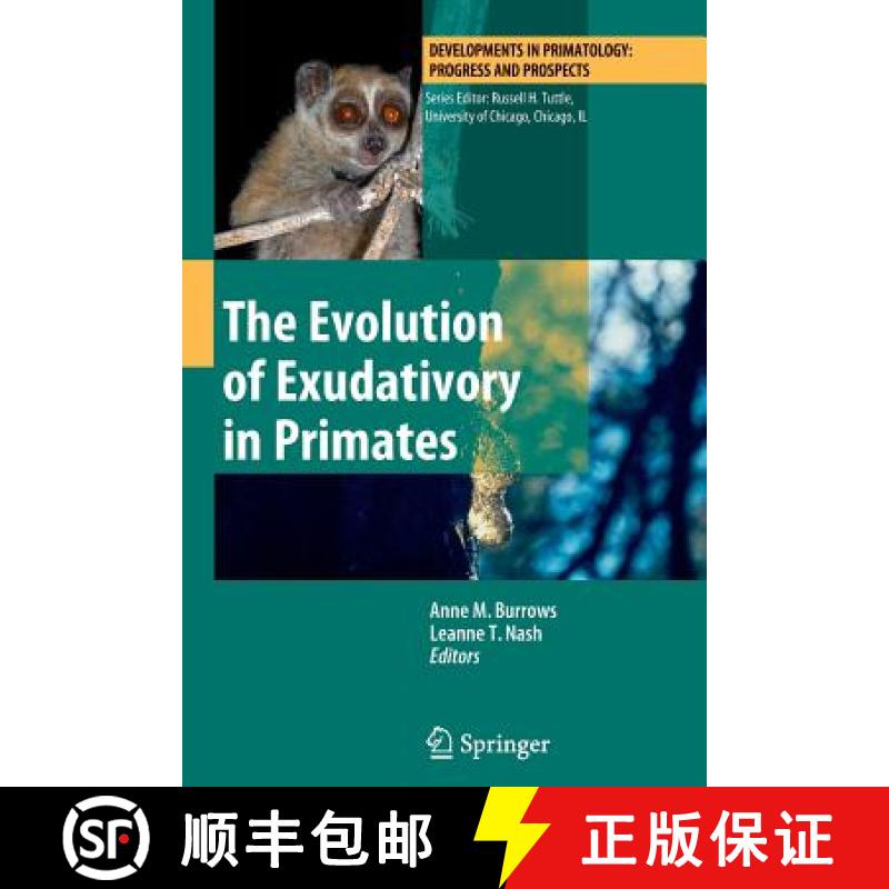 【3-4周达】The Evolution of Exudativory in Primates [9781461426738]