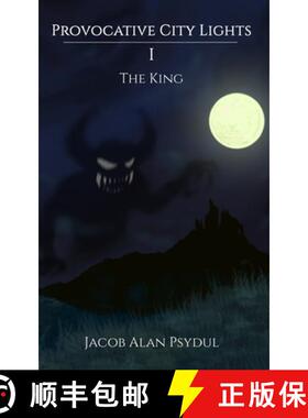 预订 Provocative City Lights: The King [9781734088625]