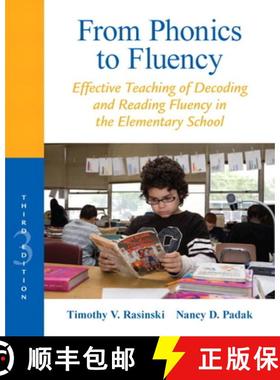 预订 From Phonics to Fluency: Effective Teaching of Decoding and Reading Fluency in the Elementary Sc... [9780132855228]